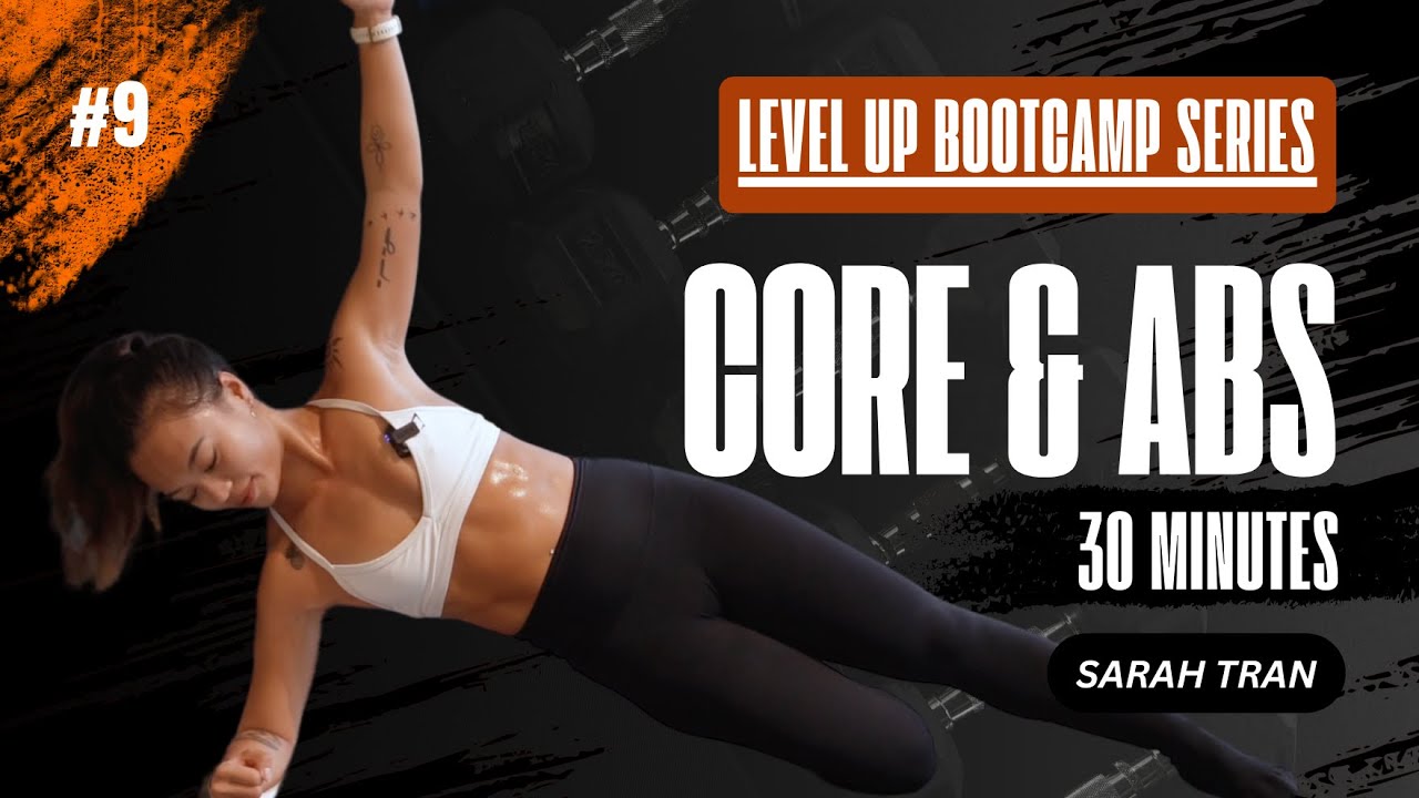 #9 Level Up | BOOTCAMP Bài tập BỤNG | 30 Phút | Bắt đầu từ những điều nhỏ nhất!
