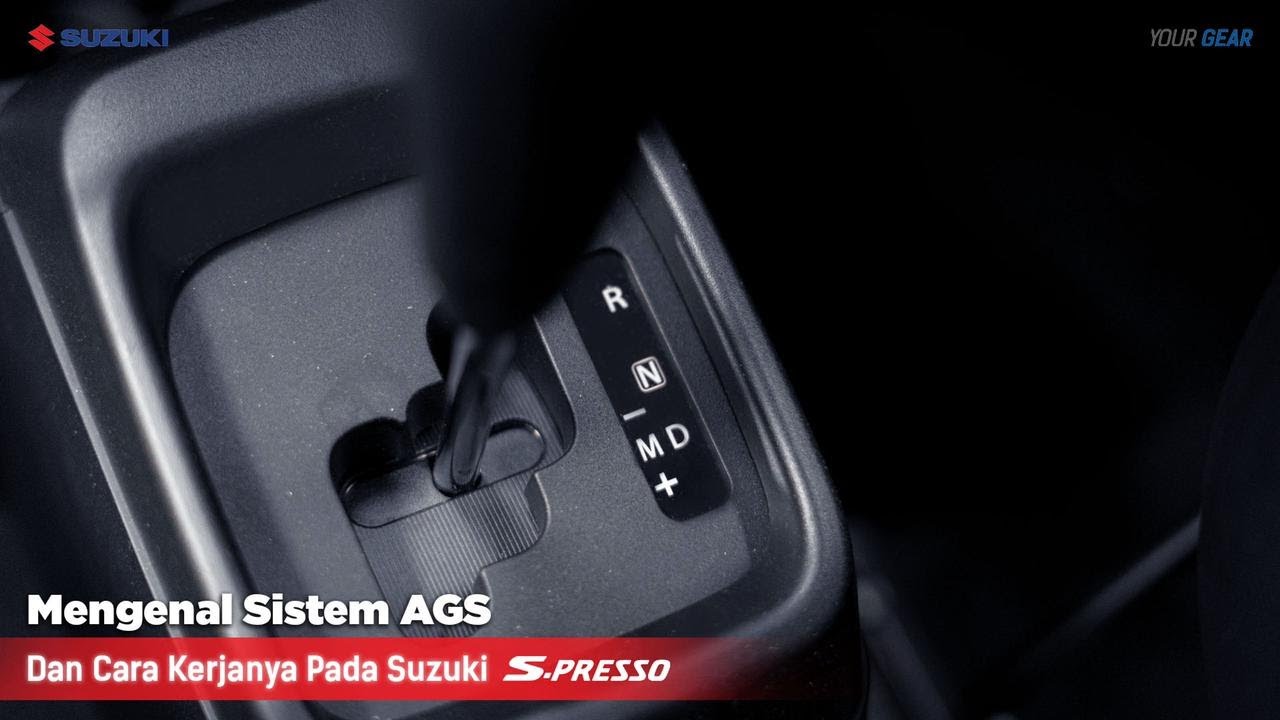 Mengenal Sistem AGS dan Cara Kerjanya Pada Suzuki S-Presso