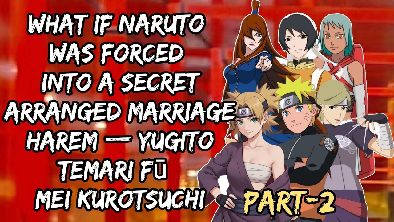 What If Naruto Was Forced Into a Secret Arranged Marriage Harem/ Part 2/@narutoaudiofanfics 