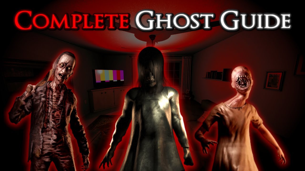 The Complete Ghost Guide for Phasmophobia (2024)