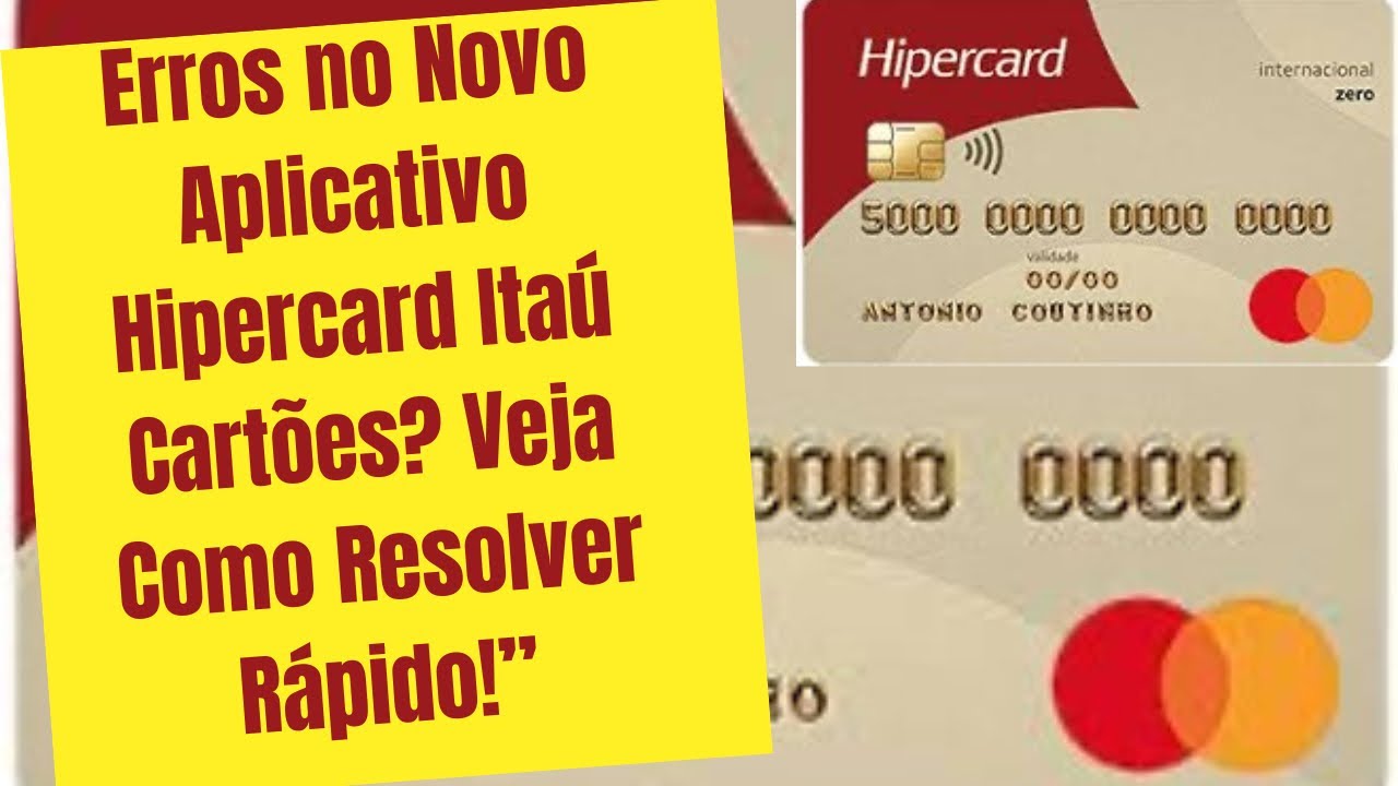 Como Resolver Erros no Novo Aplicativo Hipercard Ita&uacute; Cart&otilde;es: Dicas Essenciais!&rdquo;