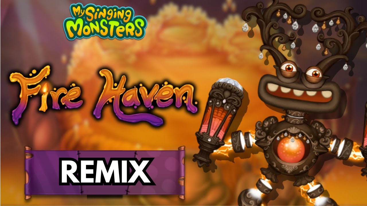 Fire Haven (Remix, +Epic Wubbox) - My Singing Monsters