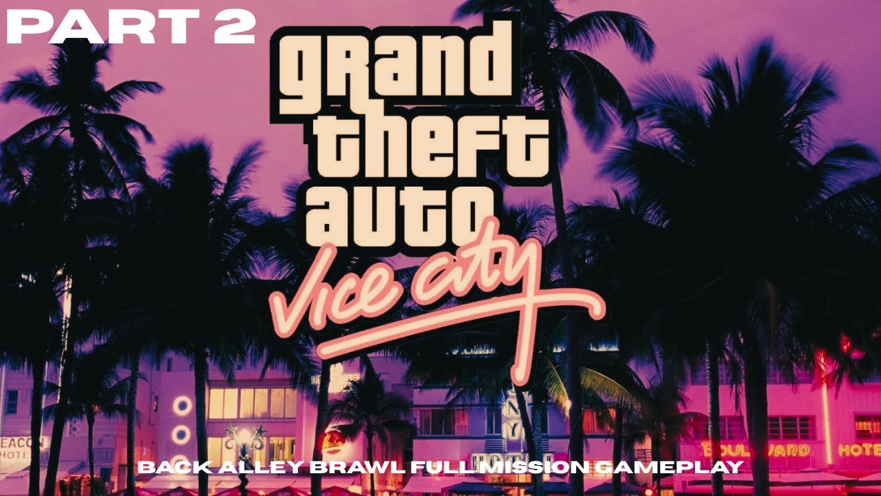 GTA Vice City Part 2 – Back Alley Brawl Full Mission Gameplay (No Commentary)