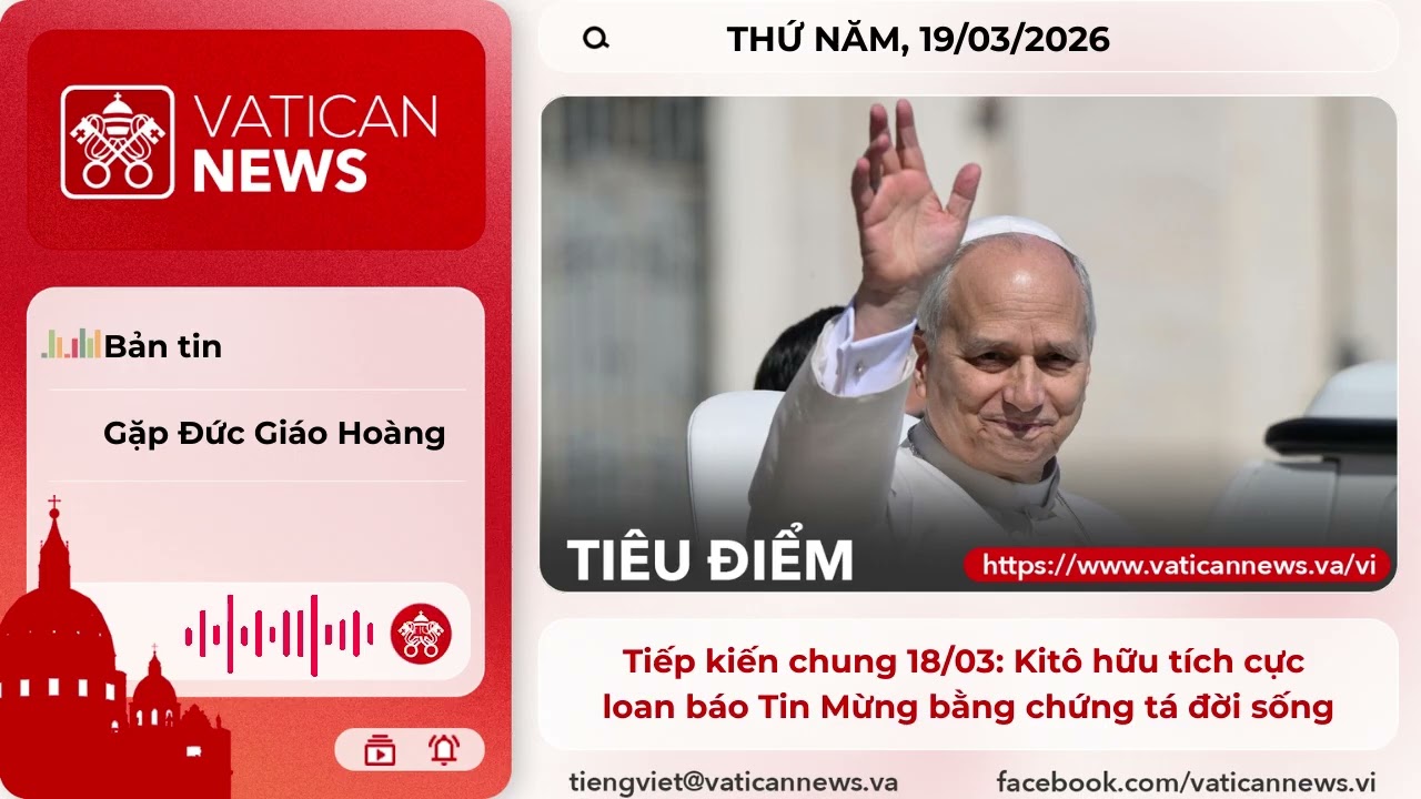 Radio thứ Năm 19/03/2026 - Vatican News Tiếng Việt