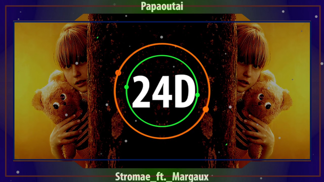 Stromae - Papaoutai  - Sparobeatz Remix  (24D AUDIO)🎧