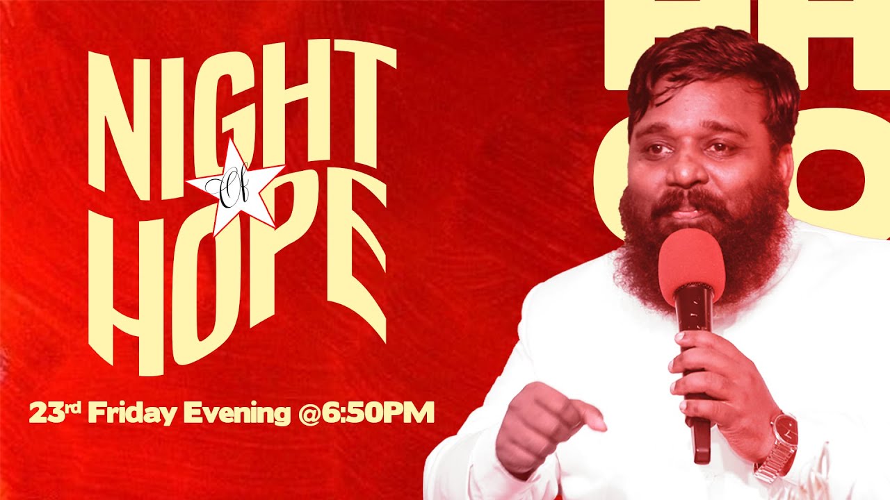 NIGHT OF HOPE YOUTH MEET || 23 JAN 2025 || PASTOR DAVID
