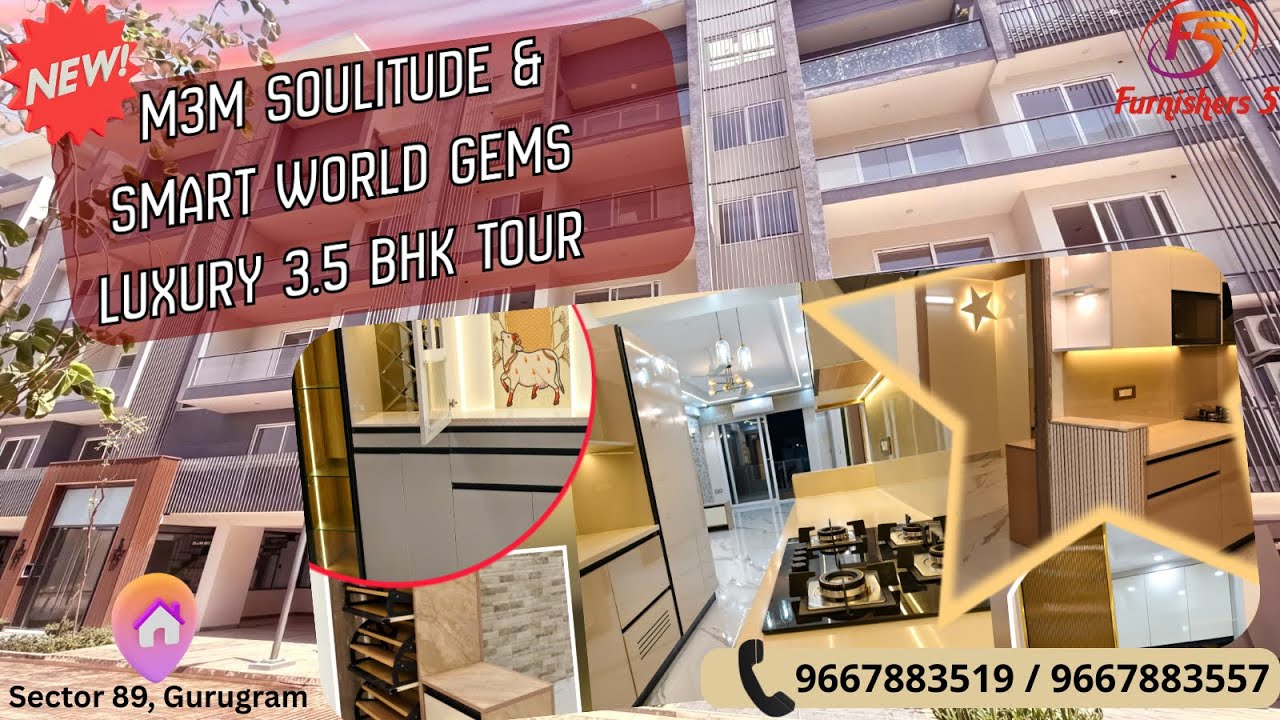 Luxury Home Interior Tour | M3M Soulitude Smartworld Gems 3.5 BHK | Sector 89 Gurugram