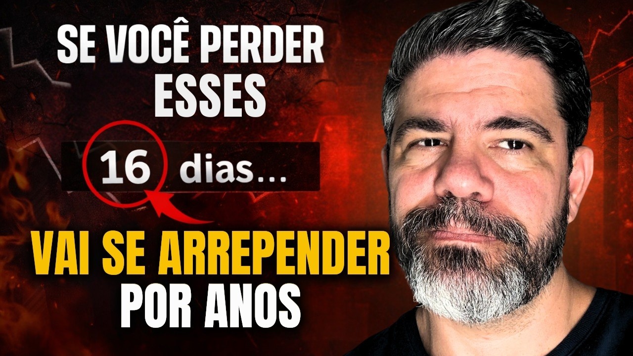 Se você perder esses 16 DIAS… Vai se ARREPENDER POR ANOS!