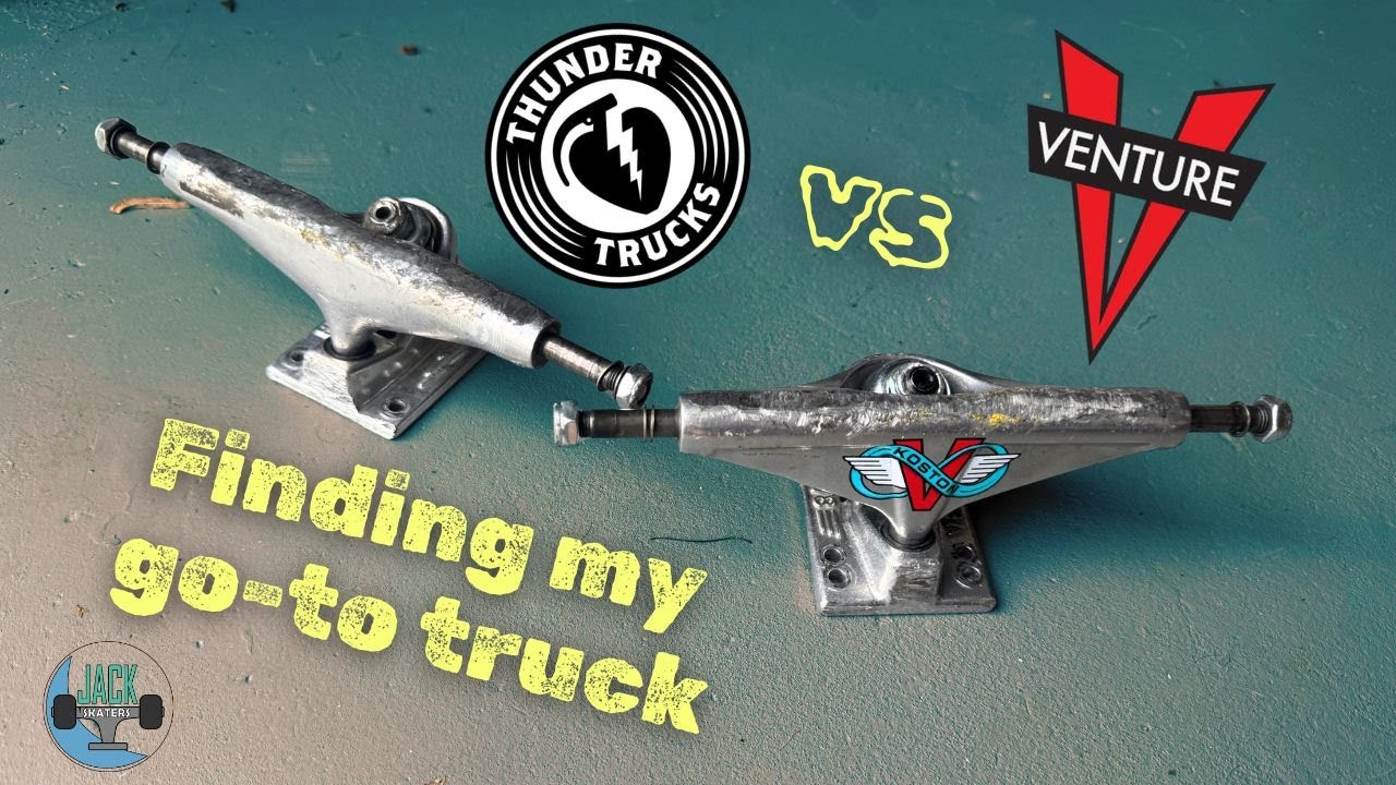 Thunder Vs Venture Trucks | which will be my forever truck