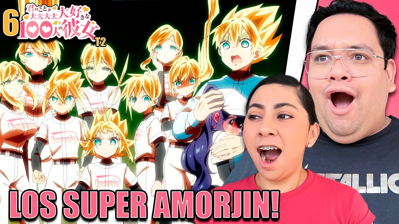 LOS SUPER AMORJIN! l LAS 100 NOVIAS QUE TE QUIEREN MUCHO Temp 2 CAP 6 l REACCION