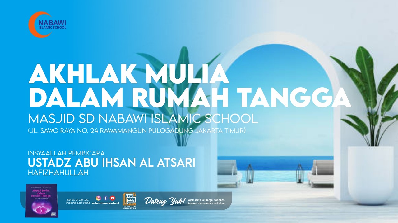 Majlis Ilmu NIS 10 02 2026 I Akhlak Mulia Dalam Rumah Tangga I Ustadz Abu Ihsan Al Atsary