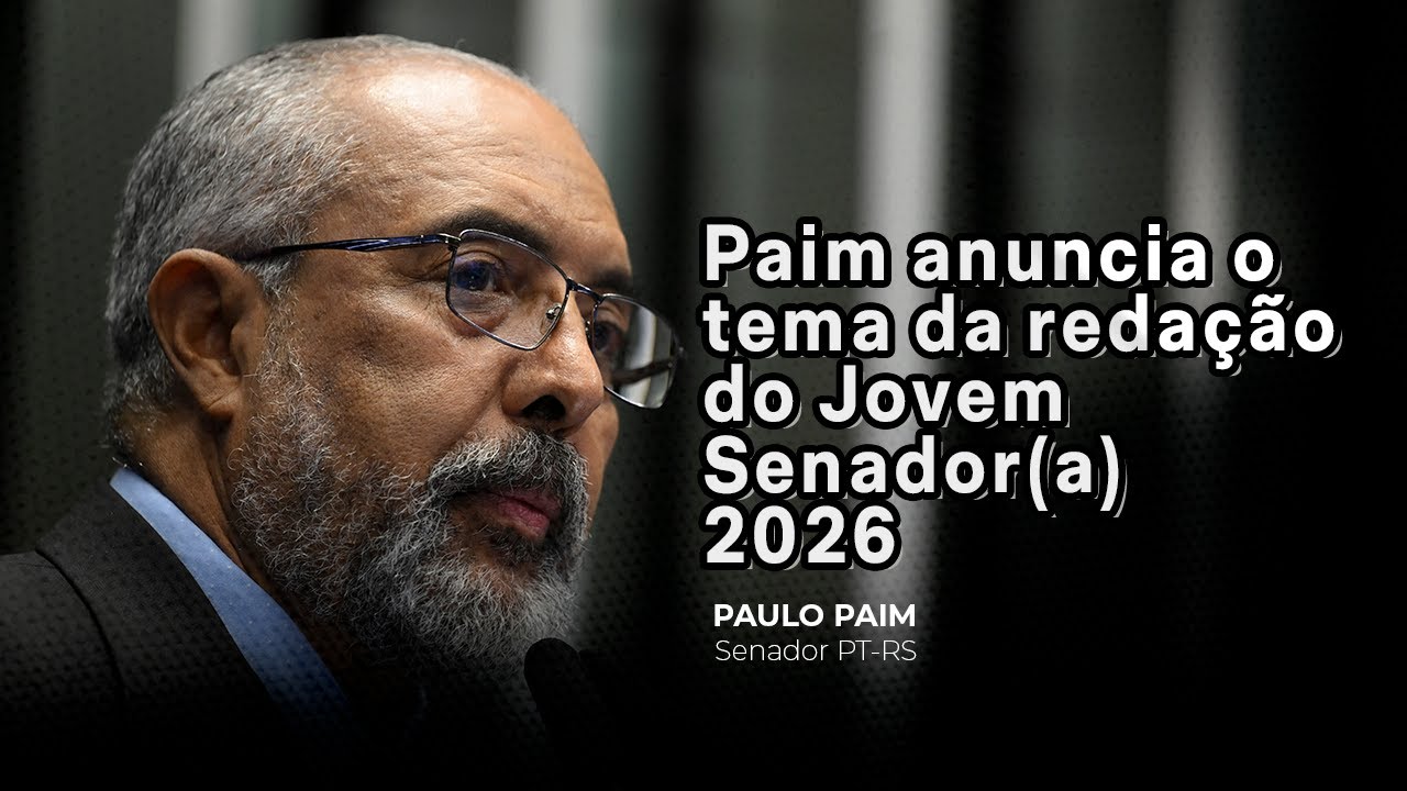 Paim anuncia o tema da redação do Jovem Senador 2026