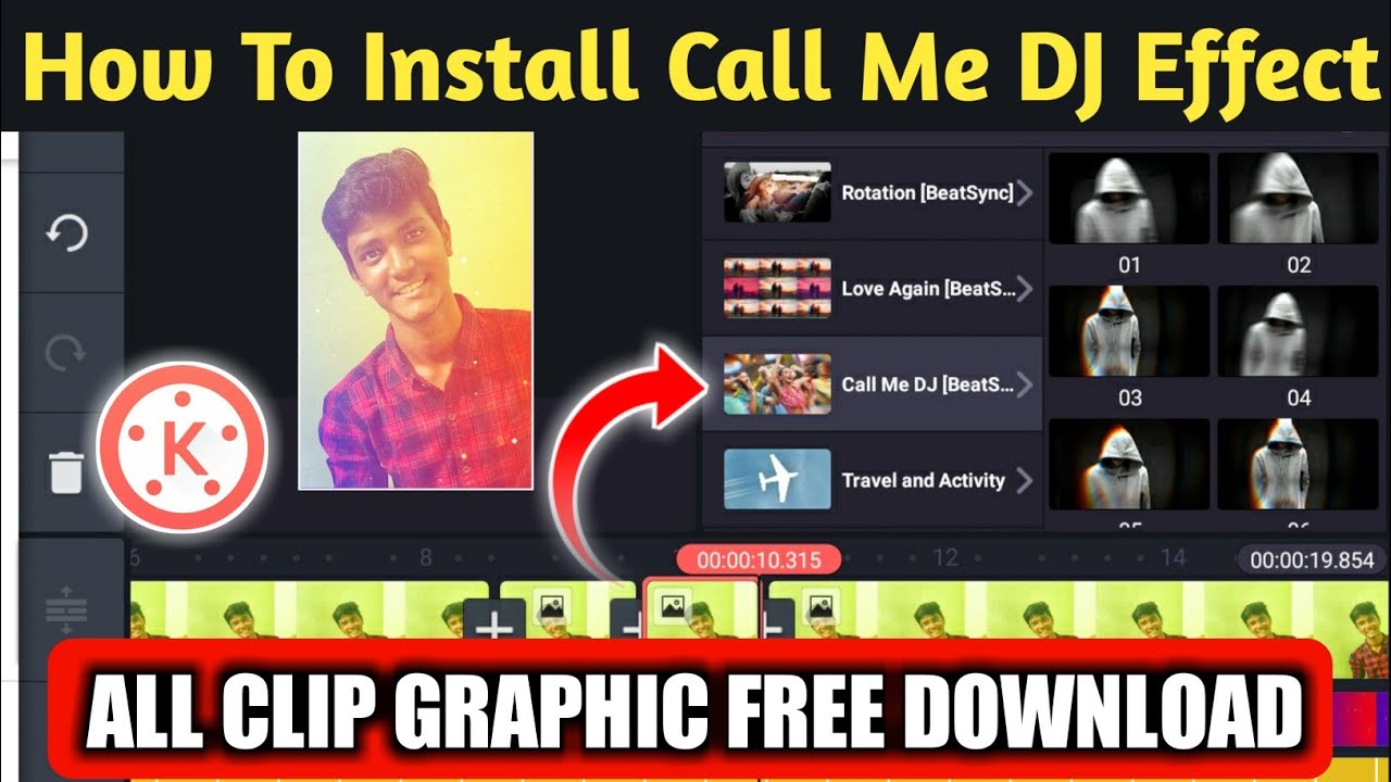 How to install call me dj effect  in KineMaster | Call Me DJ Clip Graphics kaise download kare ||