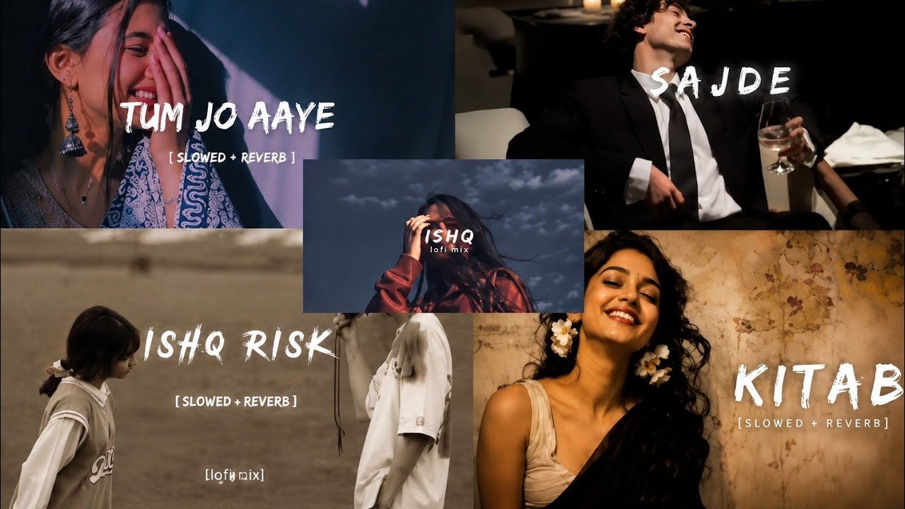 Ishq Risk| Sajde | (Slowed + Reverb) |Heart Touching MixSongs