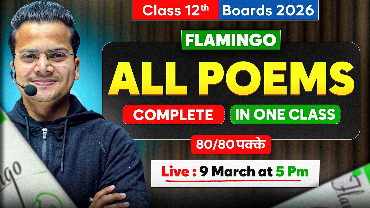 🚨 LIVE: Class 12 Flamingo | (ALL POEMS  + Important Questions) | BOARD EXAM 2026
