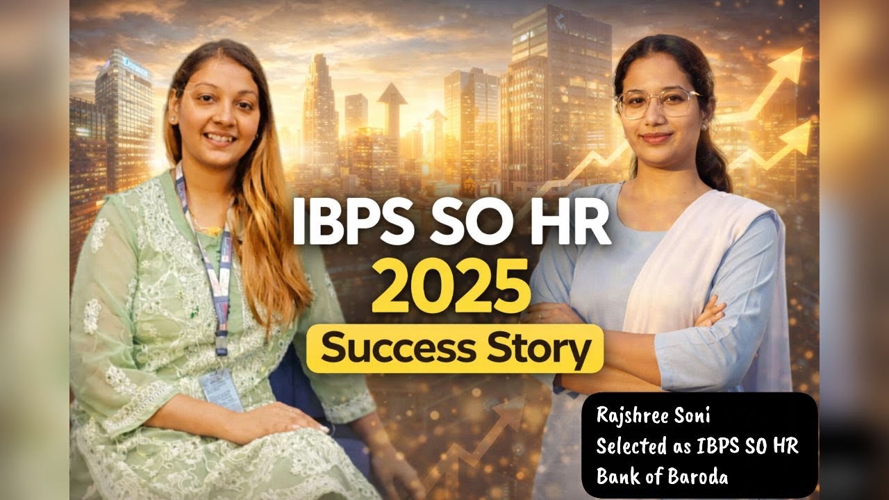 She Cleared IBPS SO HR 2025 Bank of Baroda – A Journey of Consistency & Belief