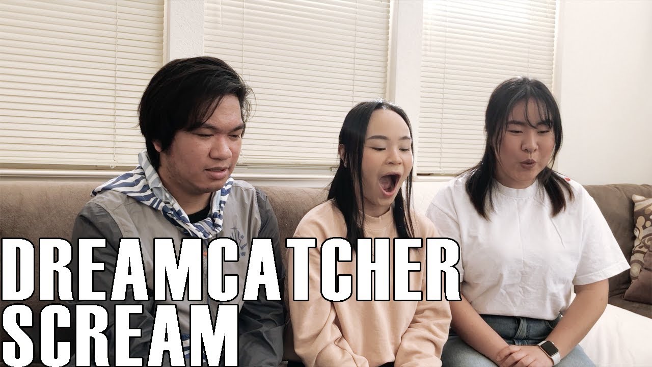 Dreamcatcher (드림캐쳐)- Scream (Reaction Video)