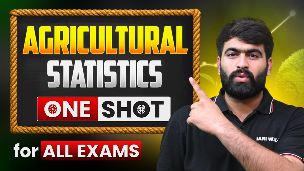 AGRICULTURAL STATISTICS 1 Shot for all ICAR JRF/SRF 2026 Aspirants