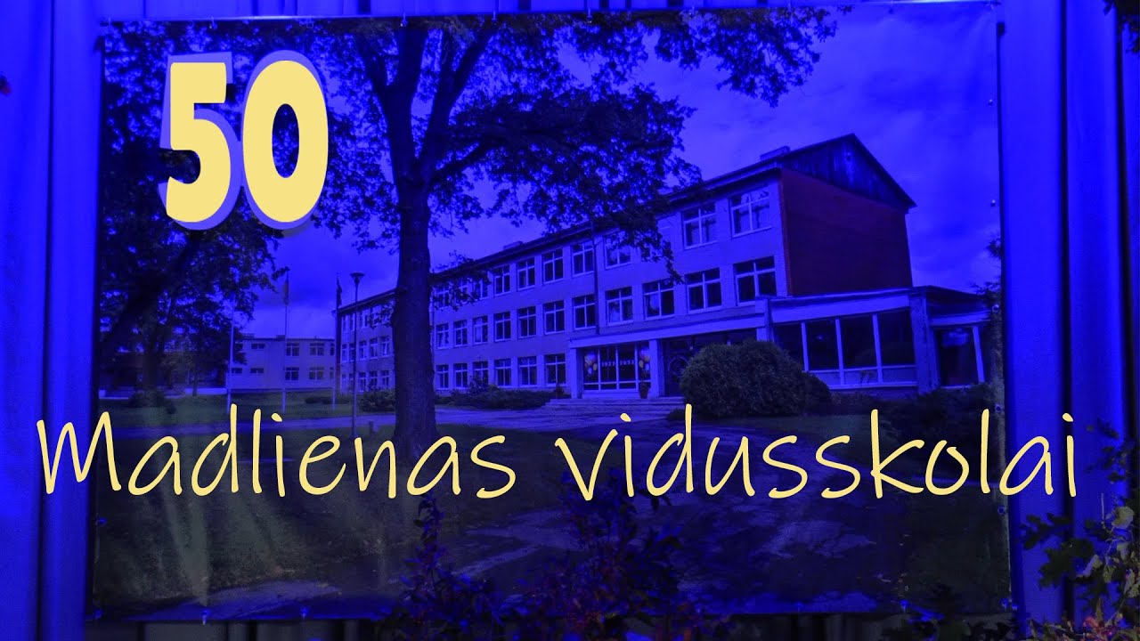 Madlienas vidusskolai-  50