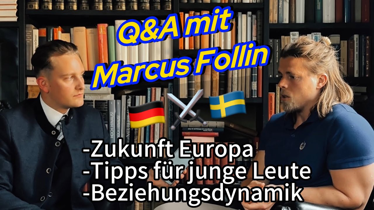 Marcus Follin Interview - The Golden One | Future of Europe, Tips for Young Men, Patriotism