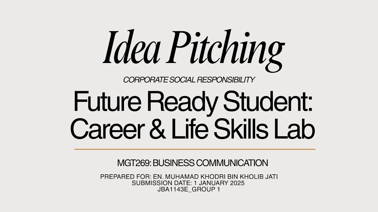 MGT269 IDEA PITCHING VIDEO PRESENTATION_JBA1143E_GROUP 1