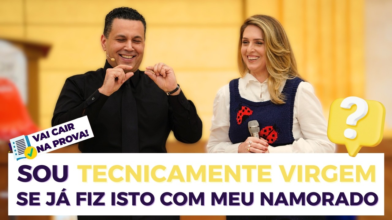 SOU TECNICAMENTE VIRGEM SE JÁ FIZ ISTO COM MEU NAMORADO?