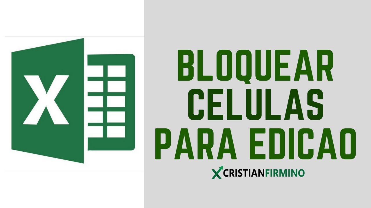 BLOQUEAR CÉLULAS PARA EDIÇÃO | EXCEL AVANÇADO