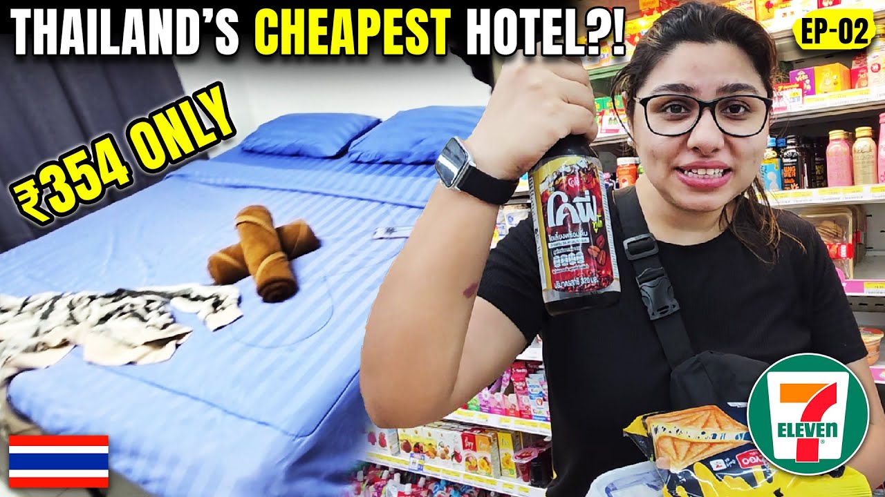 ₹354 Hotel in Thailand 😱 Room Tour + 7 Eleven Food Run 🇹🇭