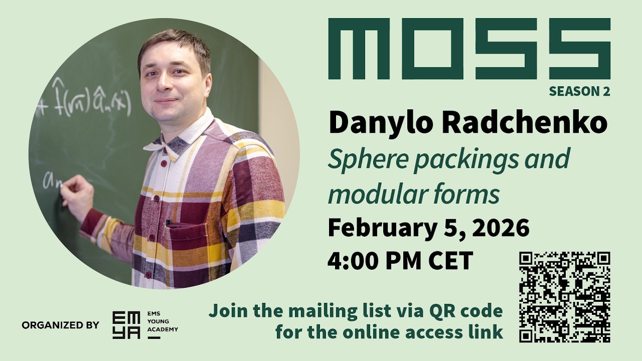 MOSS Season 2, Seminar #1 - Danylo Radchenko: Sphere packing and modular forms