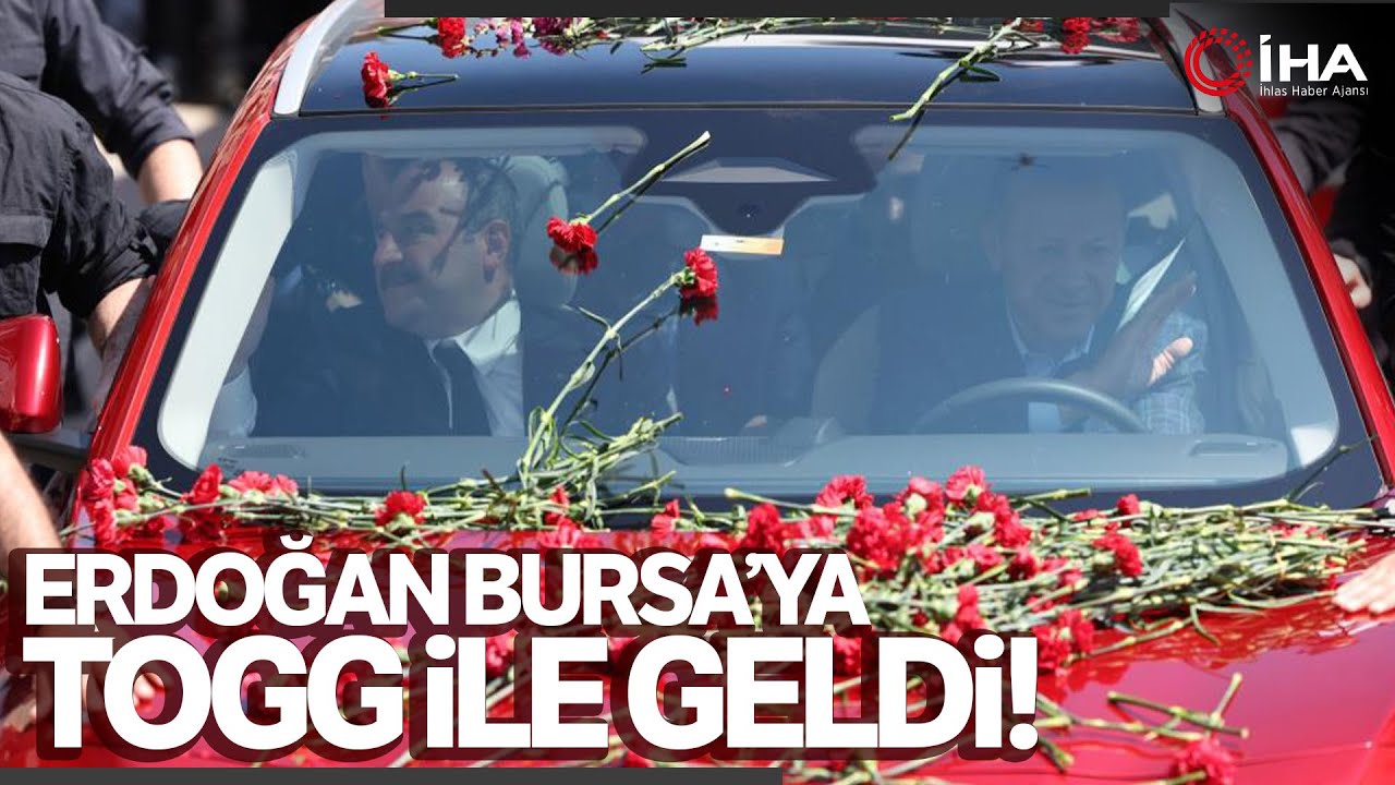 Cumhurbaşkanı Erdoğan Bursa'ya Togg Aracıyla Giriş Yaptı