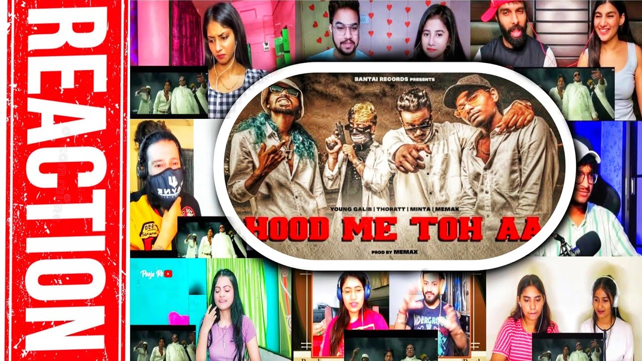 HOOD ME TOH AA - (prod. MEMAX ) | OFFICIAL MUSIC VIDEO | BANTAI RECORDS || REACTION || MIX REACTION