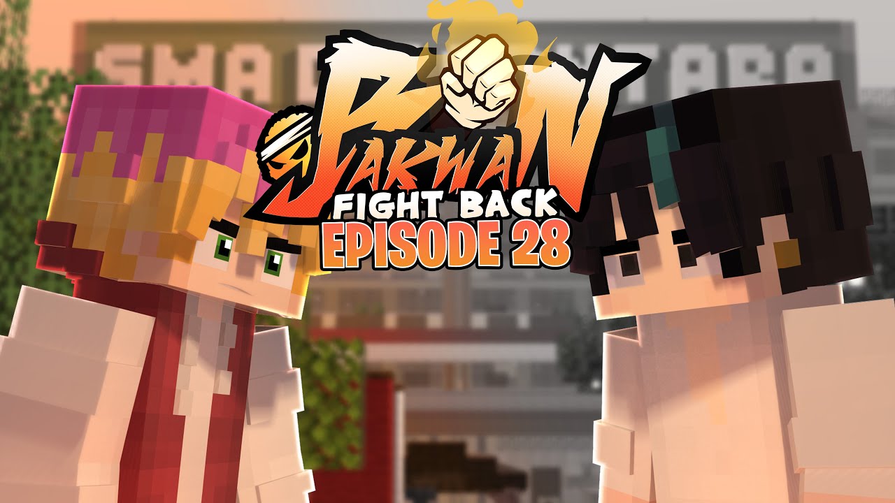 🔴 SELESAI - Bakwan: Fight Back Episode 28 [ Minecraft Roleplay ]
