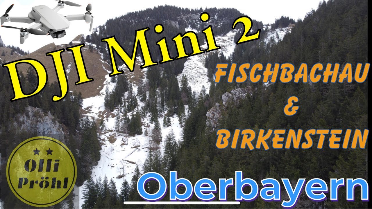 DJI Mini 2 // Fischbachau & Birkenstein // Bavaria 🇩🇪