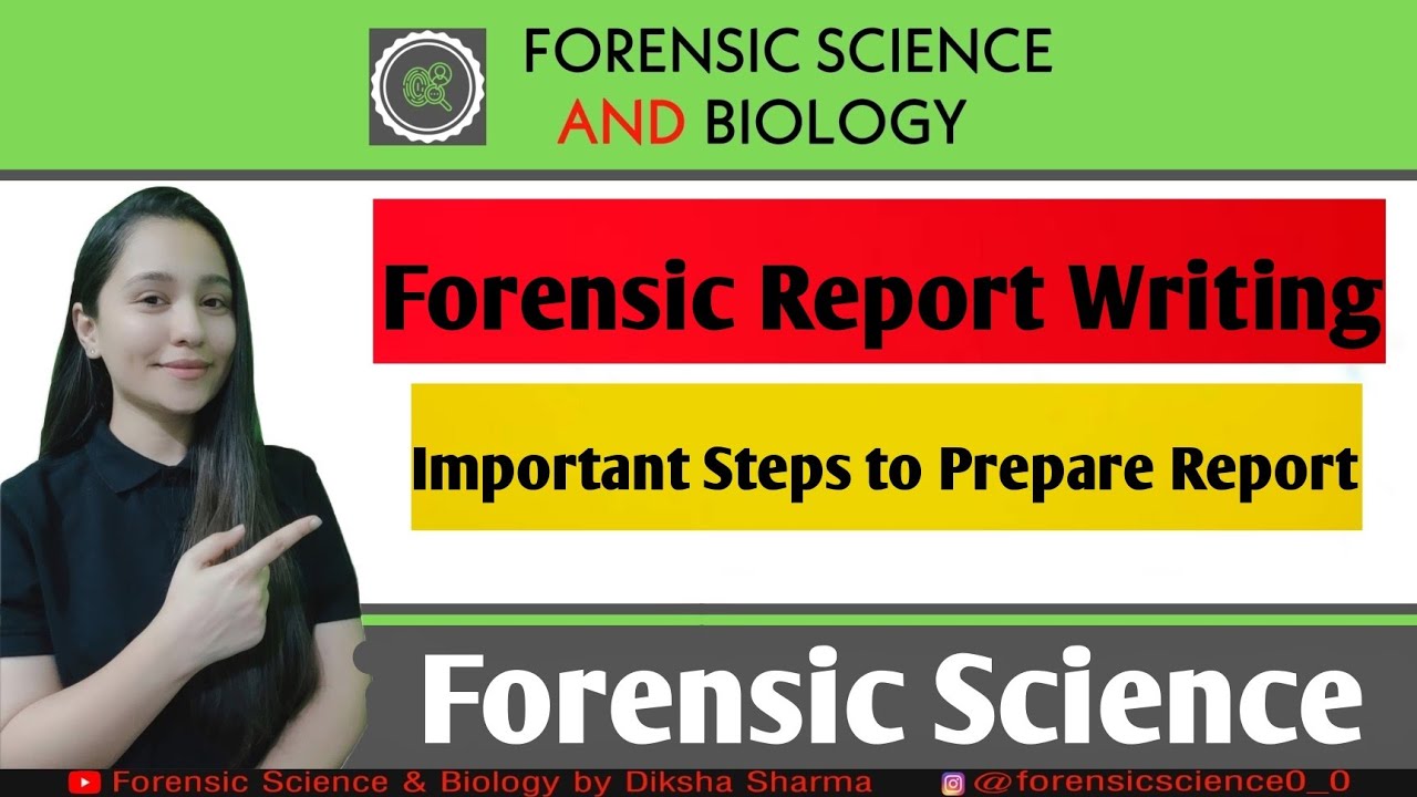 Forensic Report Writing ||