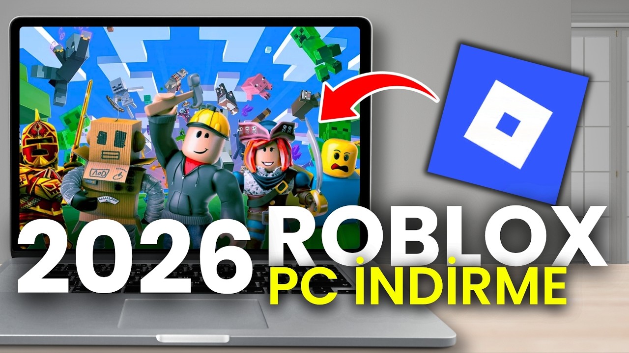 ROBLOX Bilgisayara Nasıl İndirilir? (2026 G&Uuml;NCEL)