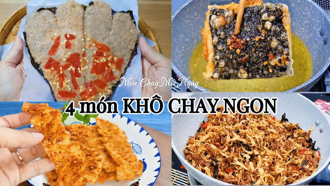 Top 4 món KHÔ CHAY NGON DỂ LÀM| Món Chay Mỗi| Vegetarian