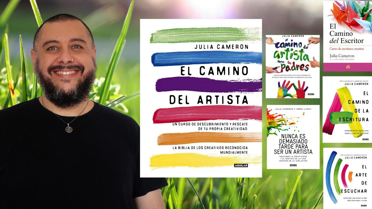 La creatividad I  (El camino del artista de Julia Cameron)