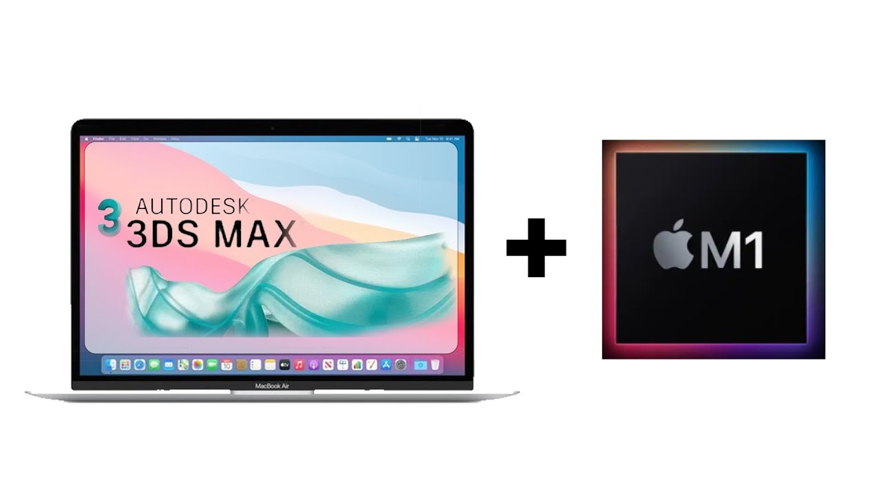 Как установить 3ds Max на MacBook Air и Mac mini M1 | 3D Max на новых процессорах Apple M1 [2021]