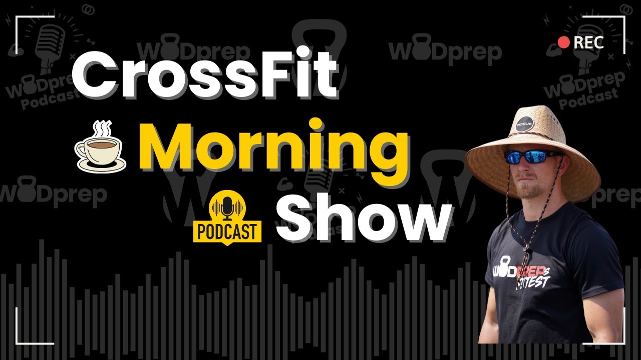 The CrossFit Morning Show