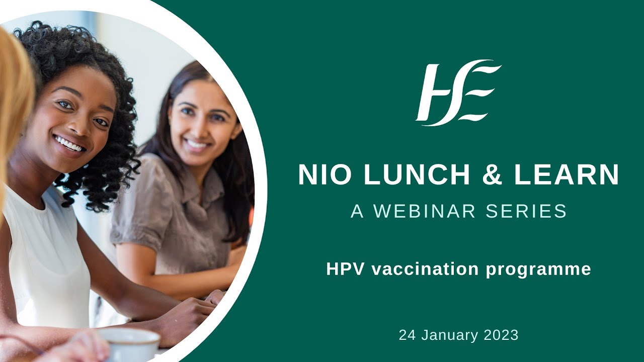NIO Lunch & Learn: HPV Vaccination Programme