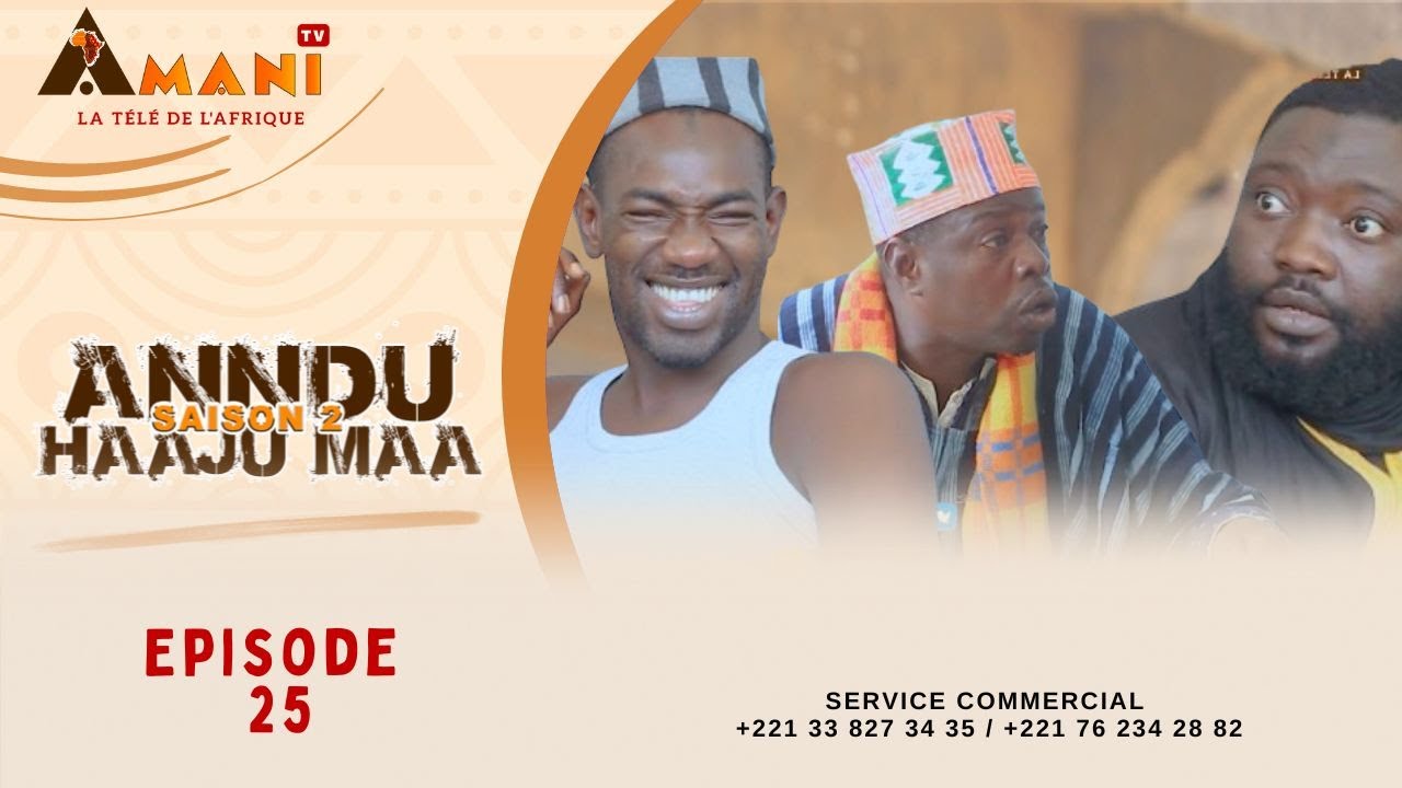 ANNDU HAAJU MAA - Saison 2 - Episode 25
