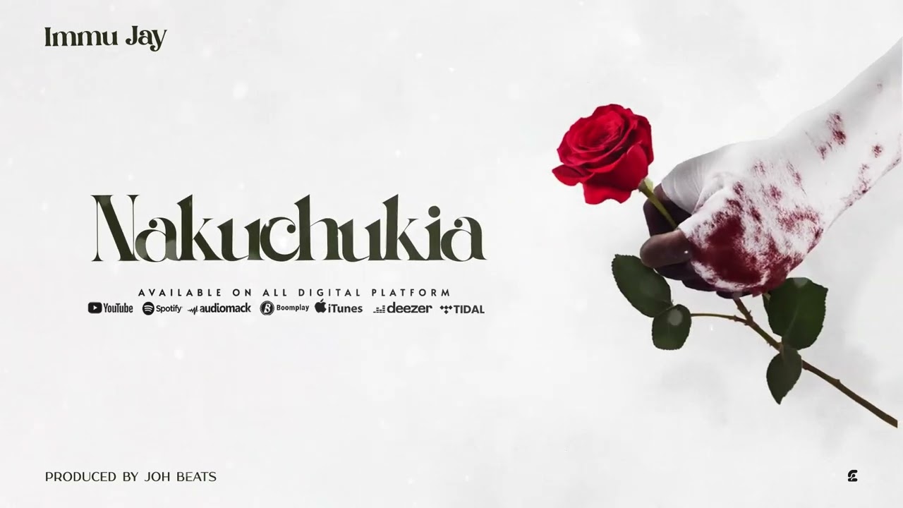 Immu Jay _ Nakuchukia