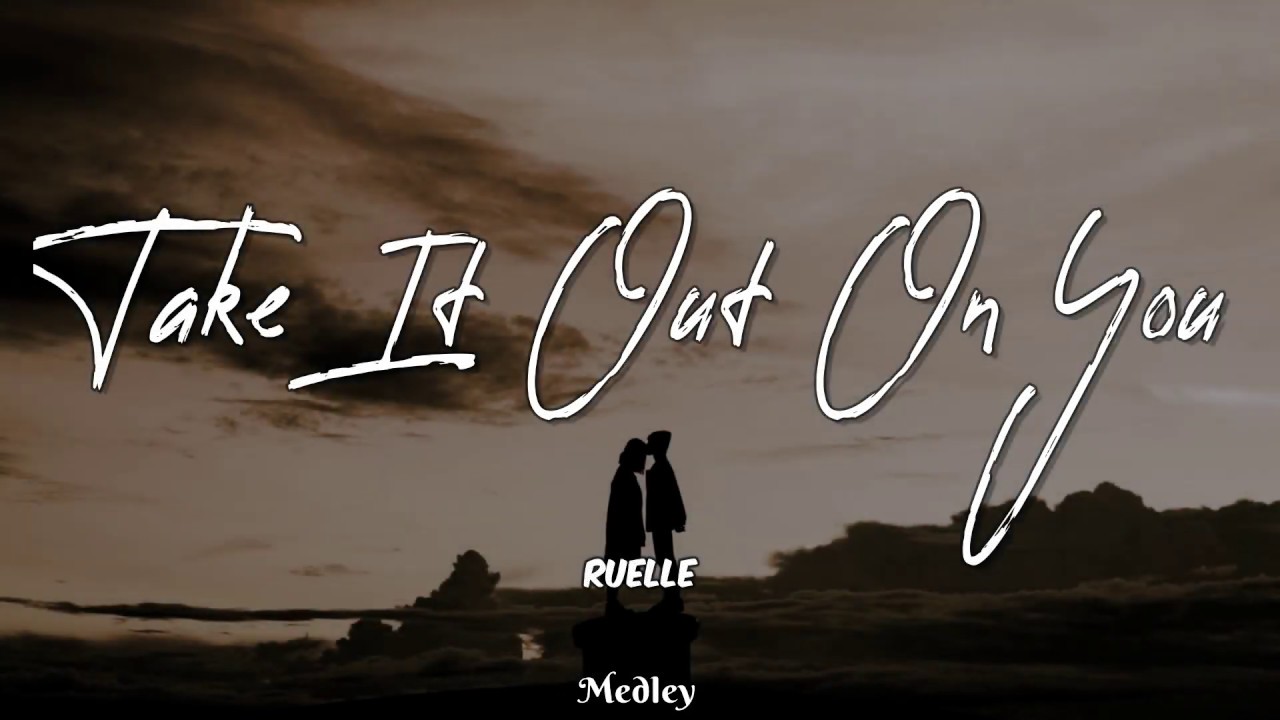 Ruelle - Take It Out On You (Lyric/Lyrics Video)