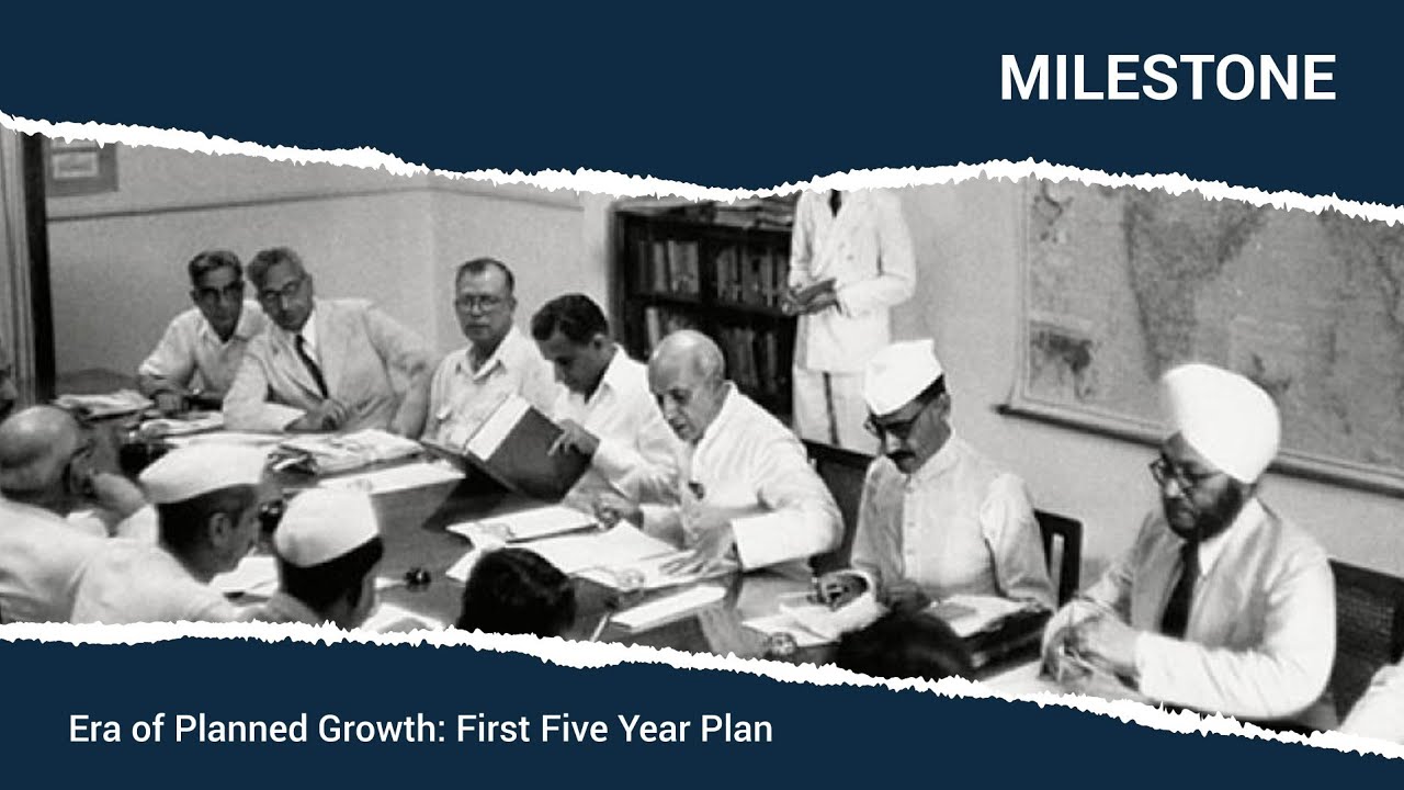 Era of Planned Growth: The First Five Year Plan | Milestone | Making of Modern India