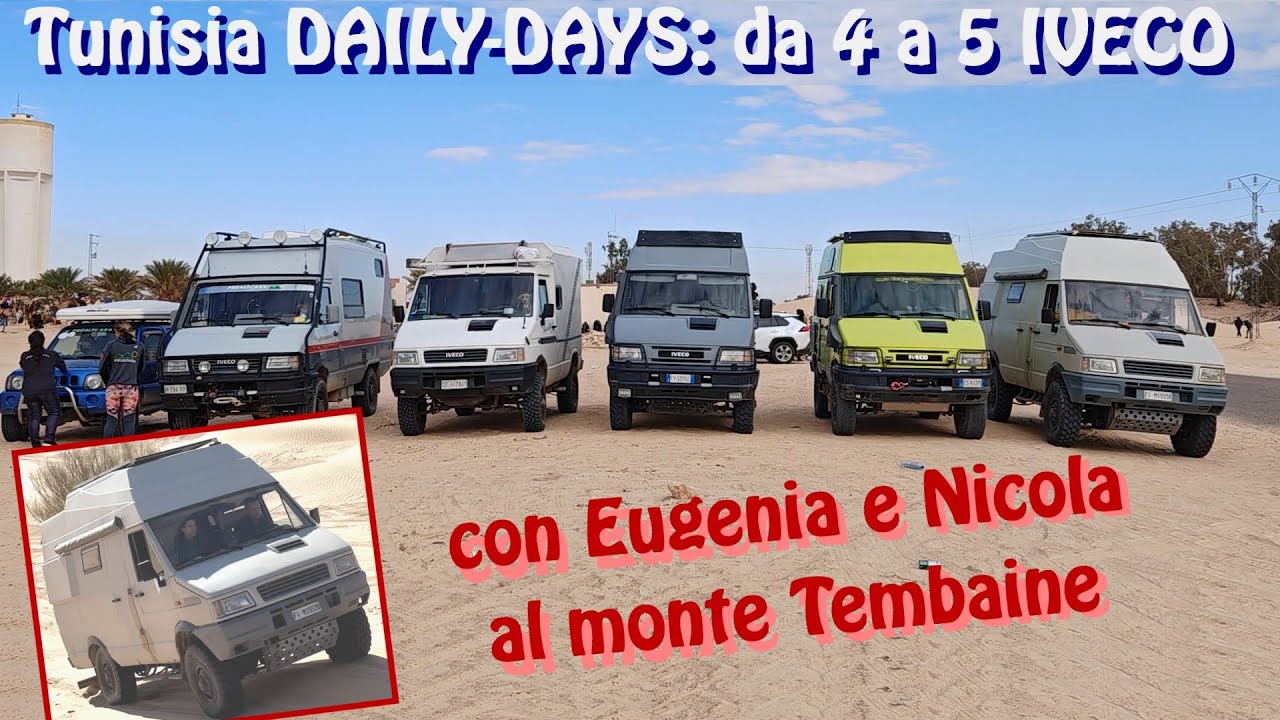 3. Tunisia DailyDays: da 4 a 5 Iveco, con Eugenia e Nicola al monte Tembaine