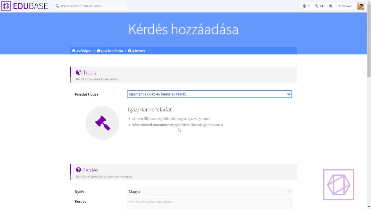 EduBase HowTo [7.3 rész] - Igaz-hamis feladat készítése