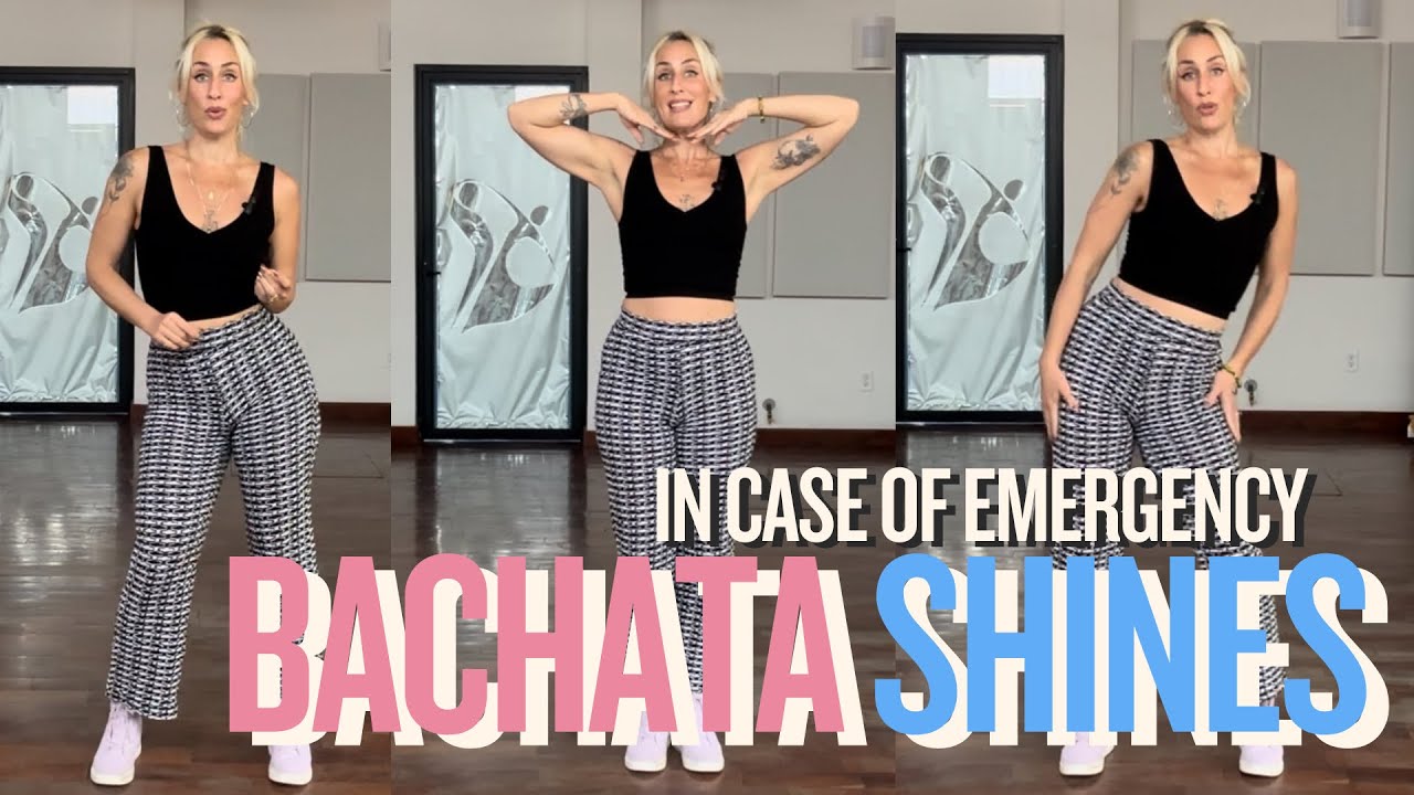 🚨In Case Of Emergency Bachata Shines - 5 Super Simple Movements In Place