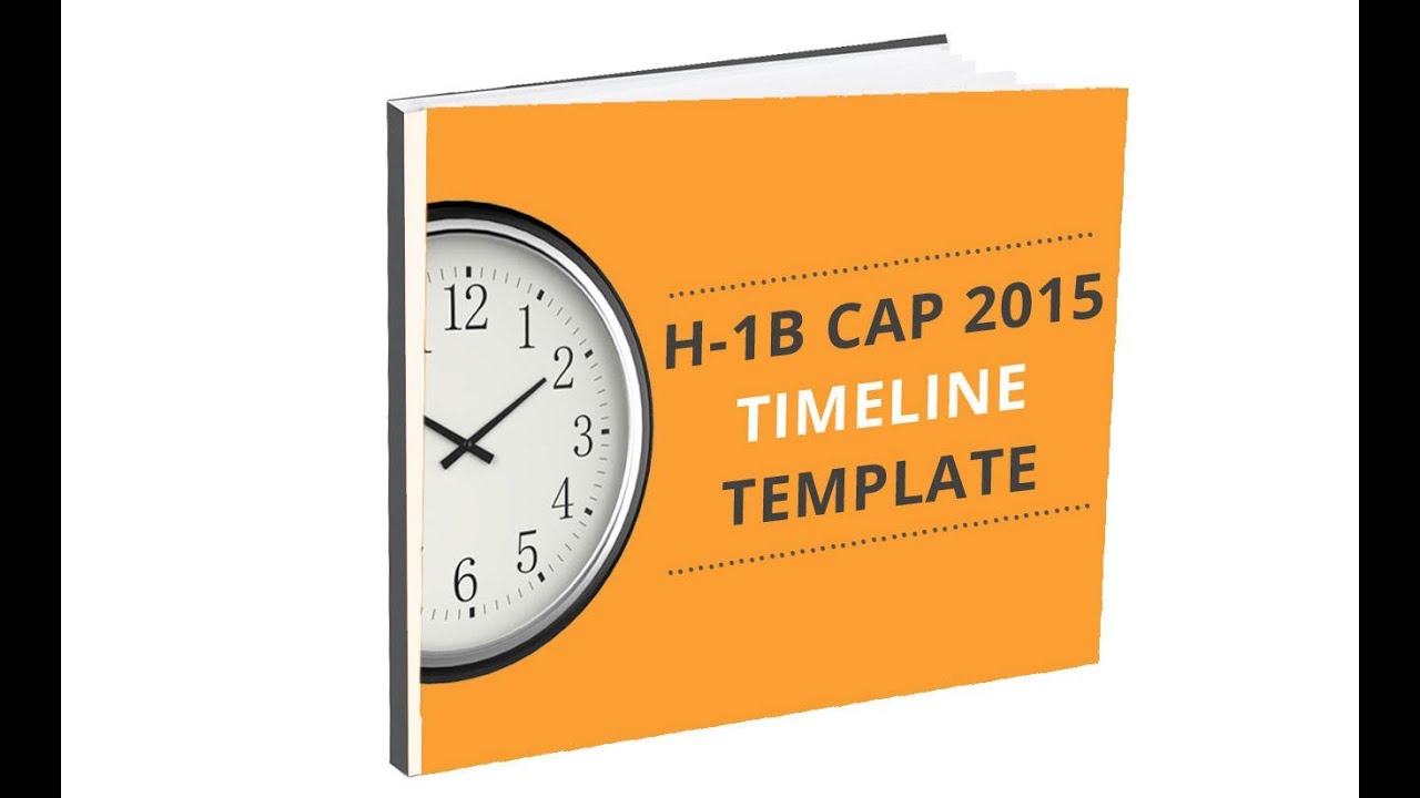 H1B Visa 2015 Timeline for Successful H1B Filing