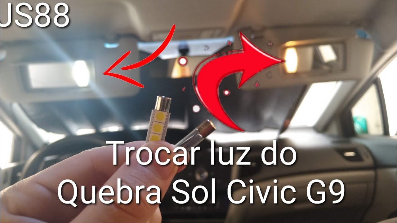 Como trocar luz Quebra Sol CIVIC G9 2015 | Troca lâmpada CIVIC | JS88