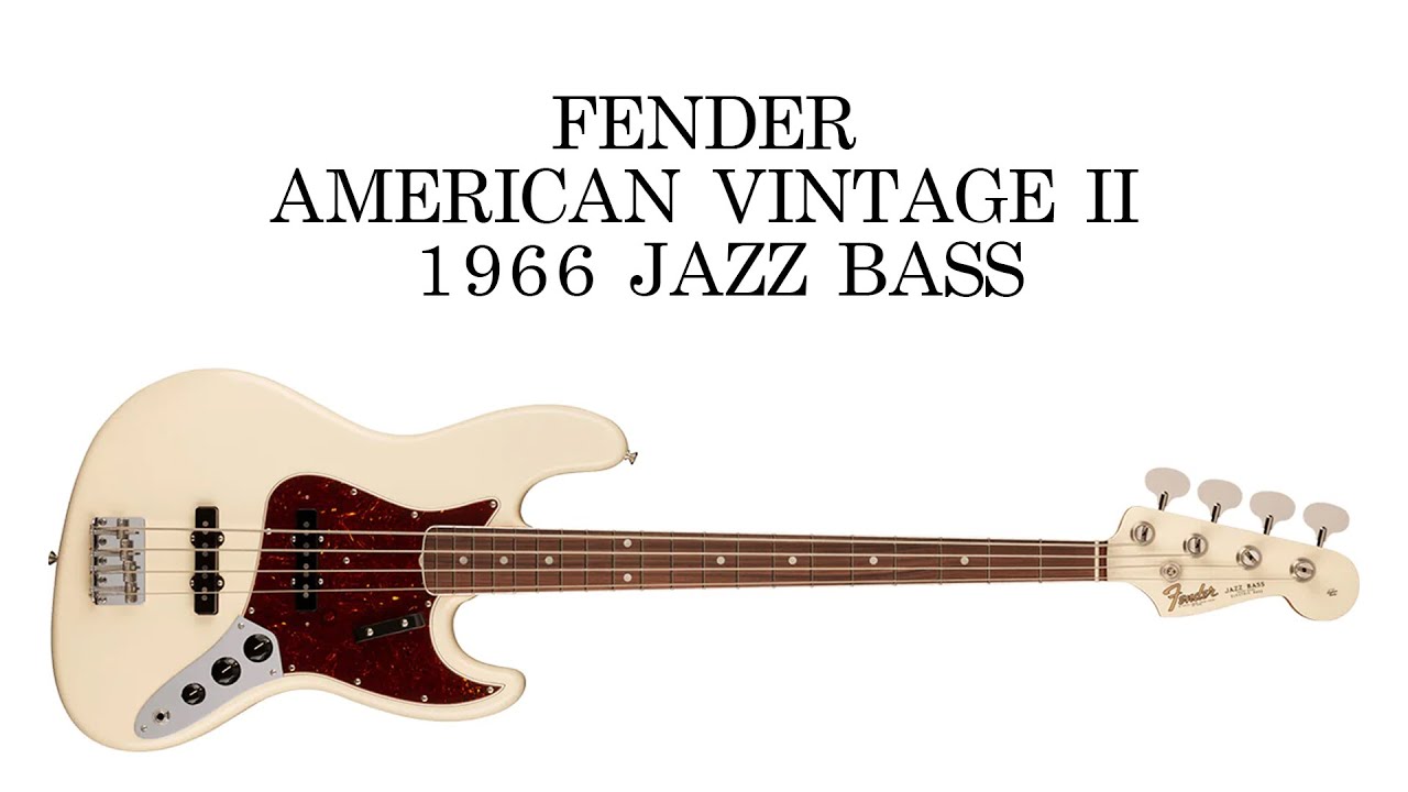 FENDER AMERICAN VINTAGE II 1966 JAZZ BASS